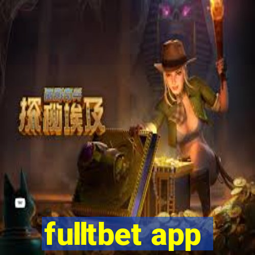 fulltbet app